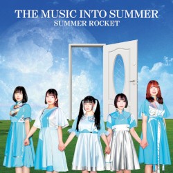 THE MUSIC INTO SUMMER
