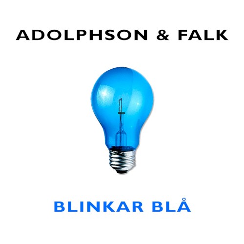 Blinkar blå (2006 acoustic version)