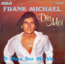 Dis-moi / Il pleut sur ma vie