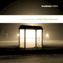 An Introduction to Aram Khachaturian