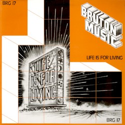 Life Is for Living