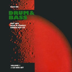 Mad on Drum & Bass, Volume 1