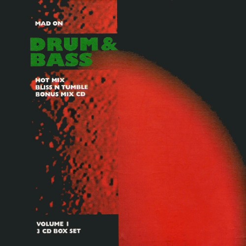 Mad on Drum & Bass, Volume 1