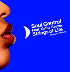 Strings of Life (Stronger on My Own)