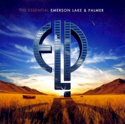 The Essential Emerson, Lake & Palmer