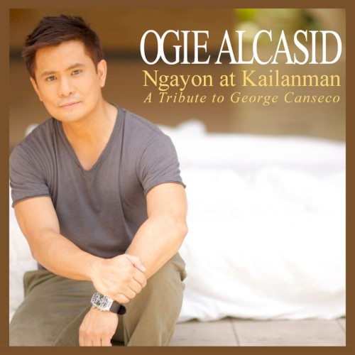 Ngayon At Kailanman (A Tribute To George Canseco)