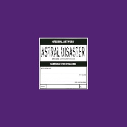 Astral Disaster Sessions Un/Finished Musics