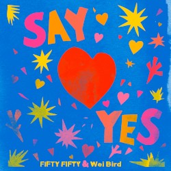 Say Yes!