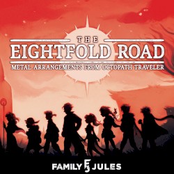 The Eightfold Road: Metal Arrangements from Octopath Traveler