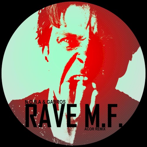 Rave M.F.