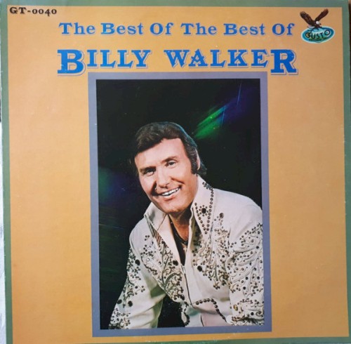 The Best of the Best of Billy Walker