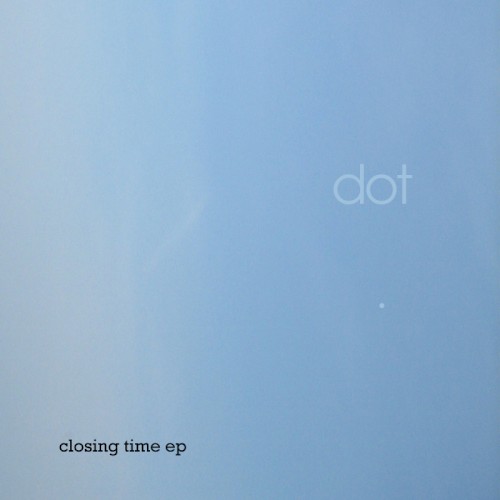 Closing Time EP