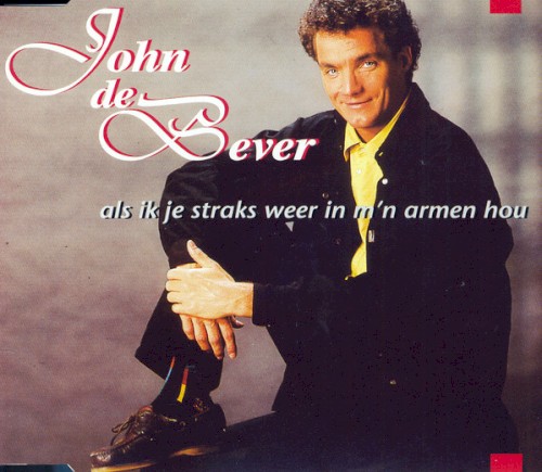 Als ik je straks weer in m’n armen hou / Wij waren vrienden
