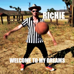 Welcome to My Dreams