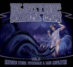Electric Funeral Cafe, Vol. II