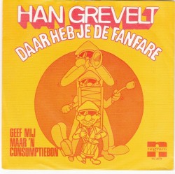 Daar heb je de fanfare / Geef mij maar een consumptiebon