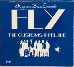 Fly: the Customs Prelude
