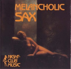 Night Club Music - Melancholic SAX