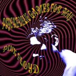 Psychedelic Games for May