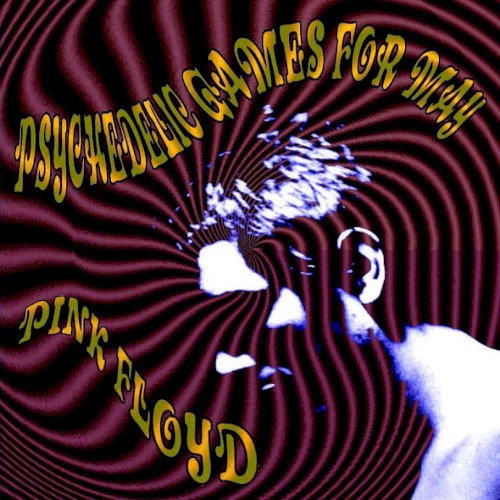 Psychedelic Games for May