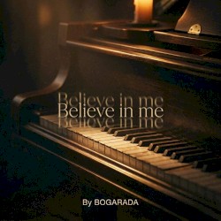 Believe in Me