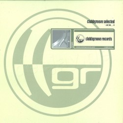 Clubbgroove Selected Vol. 1