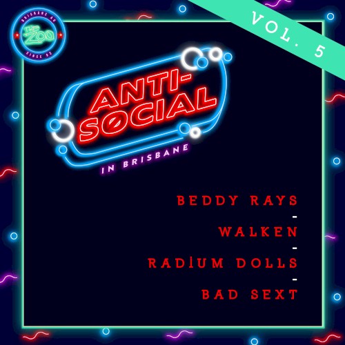Anti‐Social in Brisbane, Vol. 5