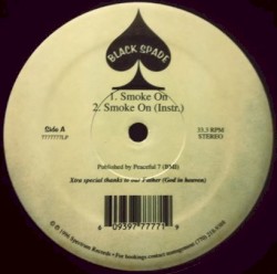 Smoke On / Home of the Spade