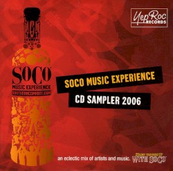 SOCO Music Experience CD Sampler 2006