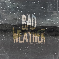 Bad Weather