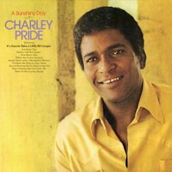 A Sunshiny Day With Charley Pride