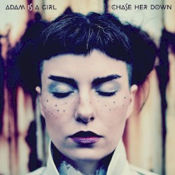 Chase Her Down