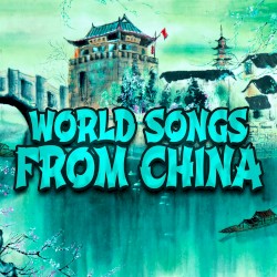 World Songs from China