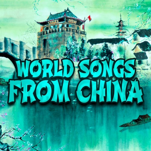 World Songs from China