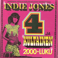 Indie Jones 4 ja kultainen 2000-luku