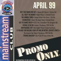 Promo Only. Mainstream Club, April 1999