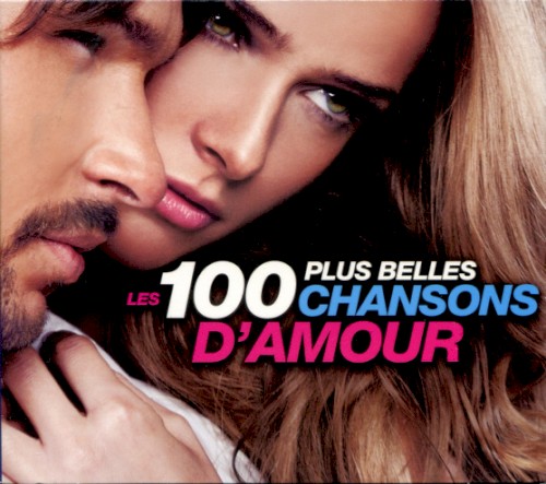 Les 100 plus belles chansons d’amour, Volume 2