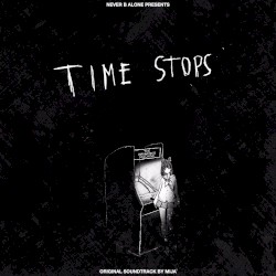 time stops