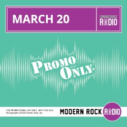 Promo Only: Modern Rock Radio, March 2020