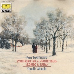 Symphonie Nr. 6 »Pathétique« / »Romeo & Julia«