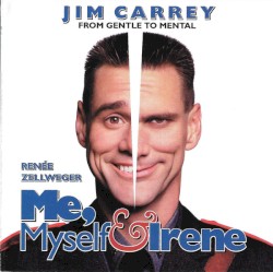 Me, Myself & Irene: Music From the Motion Picture