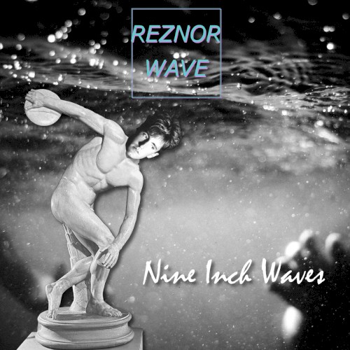 Nine Inch Waves