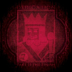 Dedication: The Finish