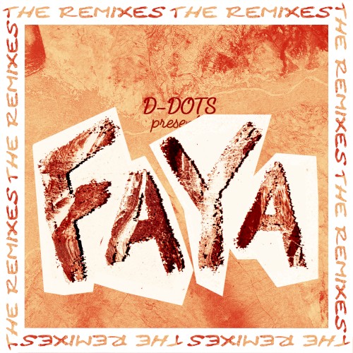 FAYA - The Remixes