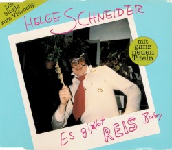 Es gibt Reis, Baby
