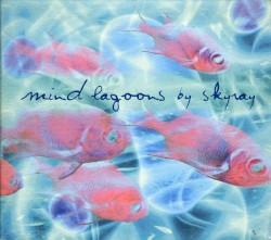 Mind Lagoons