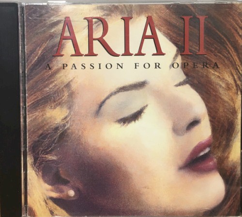 Aria II: A Passion for Opera