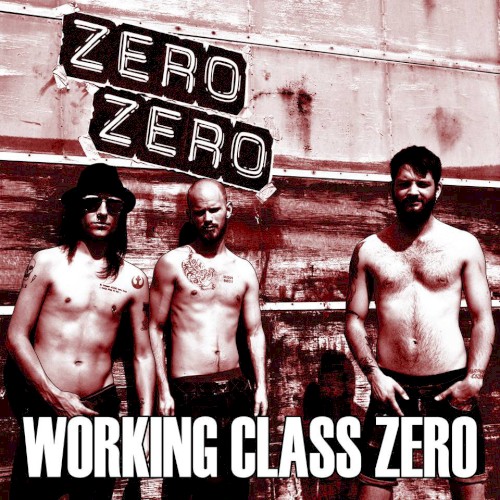 Working Class Zero