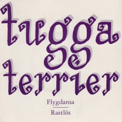 Flygdansa / Rastlös