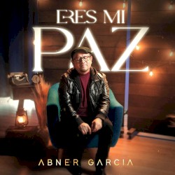 Eres Mi Paz